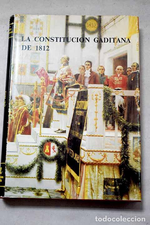 Livros em segunda m&atilde;o: La Constituci&oacute;n gaditana de 1812.- Gar&oacute;fano, Rafael