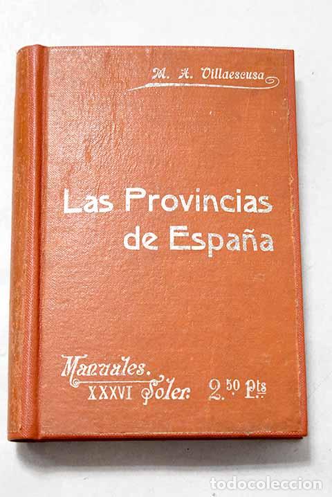 books: Las provincias de Espa&ntilde;a: descripci&oacute;n gr&aacute;fica y pol&iacute;tica de las mismas