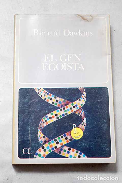 books: El gen ego&iacute;sta: Dawkins, Richard.- Dawkins, Richard