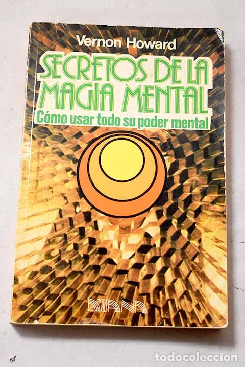 books: Secretos de la magia mental: Como usar todo su poder mental.- Howard, Vernon