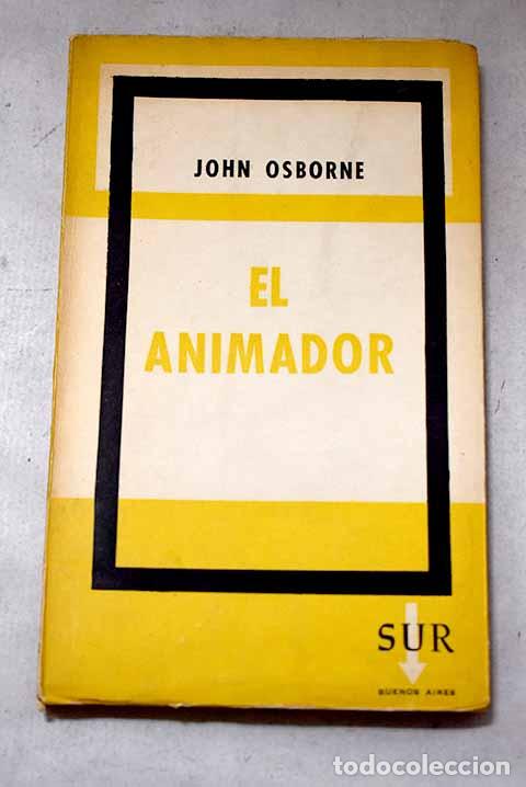 books: El animador: Osborne, John.- Osborne, John
