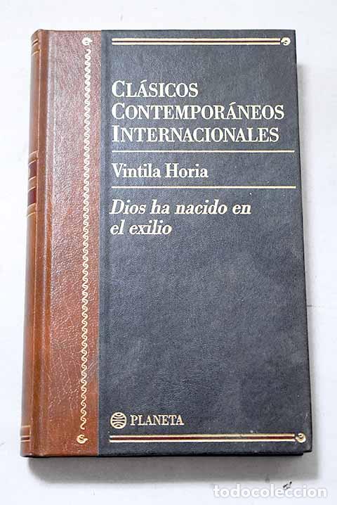 Libros: Dios ha nacido en exilio: diario de Ovidio en Tomis.- Horia, Vintila