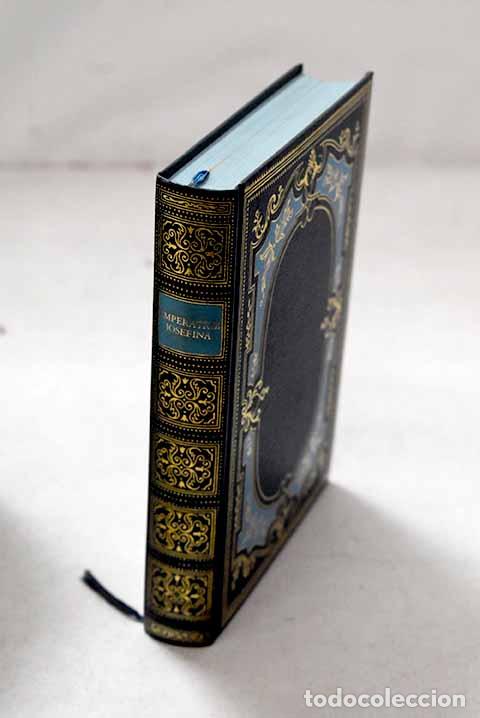 books: La Emperatriz Josefina.- Garc&iacute;a Mercadal, Jos&eacute;