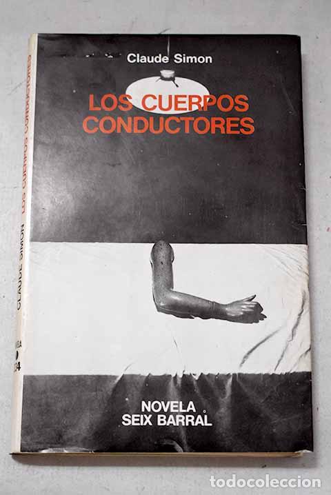 Libros: Los cuerpos conductores.- Simon, Claude