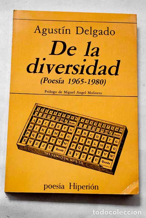 Libros: De la diversidad: (poes&iacute;a 1965-1980).- Delgado, Agust&iacute;n