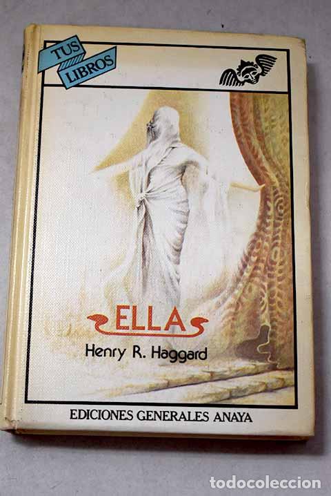 Libros: Ella: Haggard, Henry Rider.- Haggard, Henry Rider