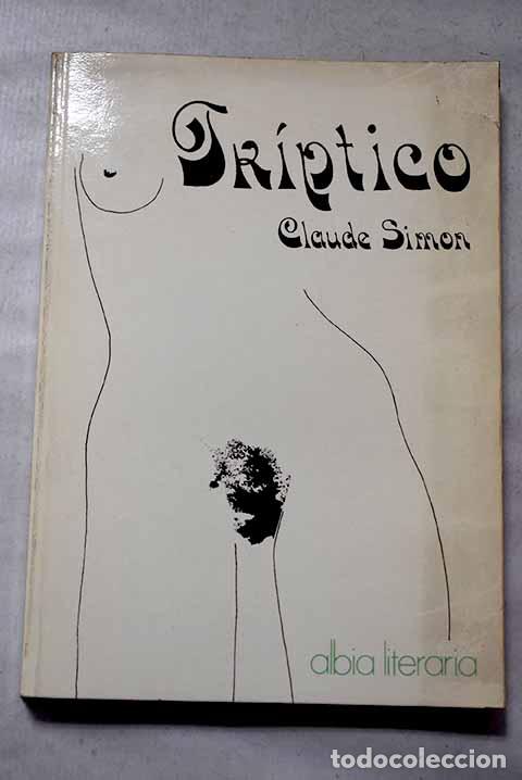 Libros: Tr&iacute;ptico: Simon, Claude.- Simon, Claude