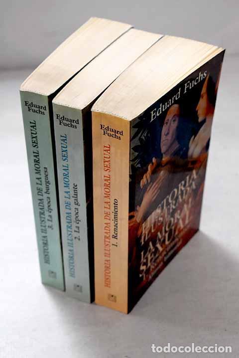 books: Historia ilustrada de la moral sexual.- Fuchs, Eduard