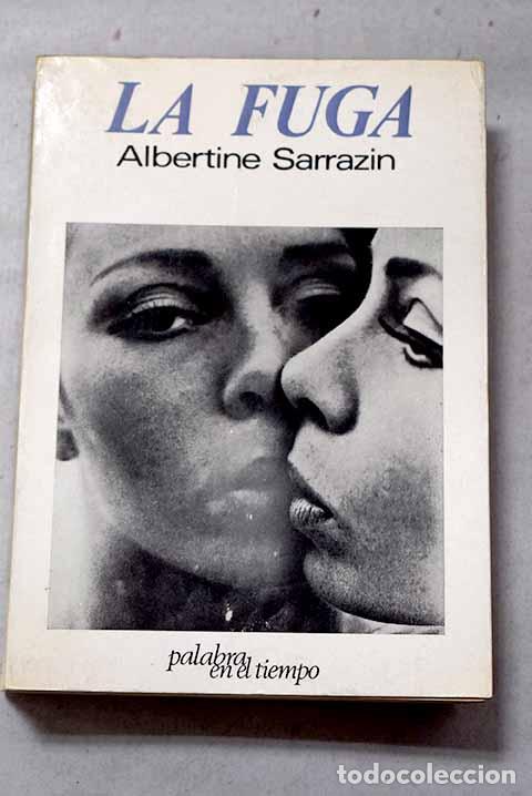 books: La fuga: Sarrazin, Albertine.- Sarrazin, Albertine