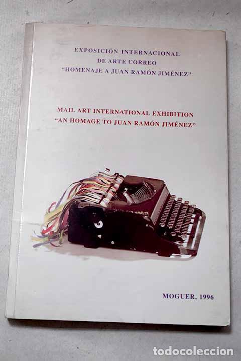 books: Exposici&oacute;n Internacional de Arte Correo Homenaje a Juan Ram&oacute;n Jim&eacute;nez