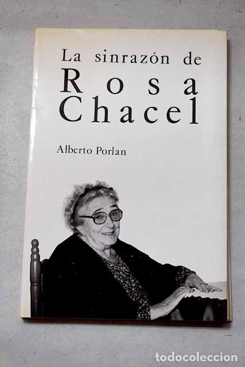 books: La sinraz&oacute;n de Rosa Chacel.- Porlan Villaescusa, Alberto