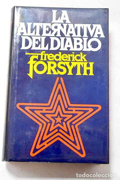 books: La alternativa del diablo.- Forsyth, Frederick