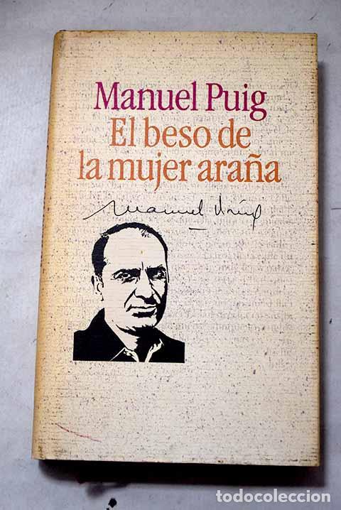 books: El beso de la mujer ara&ntilde;a.- Puig, Manuel