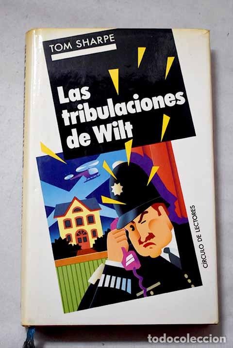 books: Las Tribulaciones de Wilt.- Sharpe, Tom