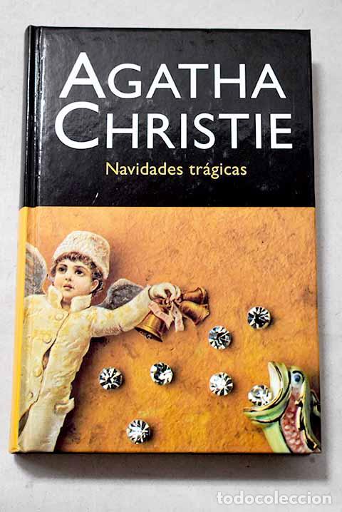 Libri di seconda mano: Navidades tr&aacute;gicas: Christie, Agatha.- Christie, Agatha
