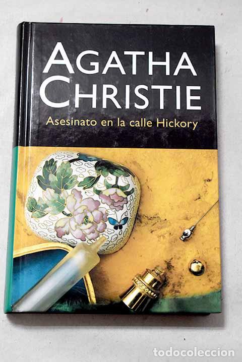 Libri di seconda mano: Asesinato en la calle Hickory.- Christie, Agatha