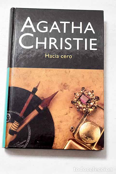 Libros: Hacia cero: Christie, Agatha.- Christie, Agatha