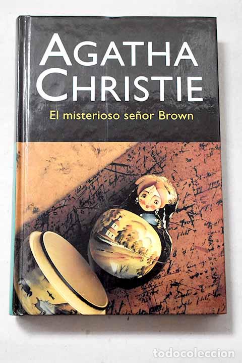 Libros: El misterioso se&ntilde;or Brown.- Christie, Agatha