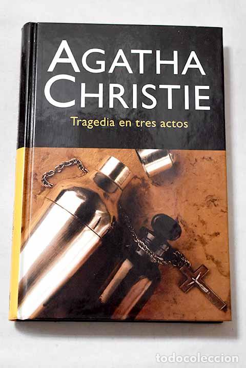 Libros: Tragedia en tres actos.- Christie, Agatha