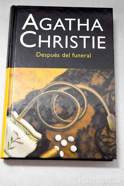 Libros: Despu&eacute;s del funeral: Christie, Agatha.- Christie, Agatha