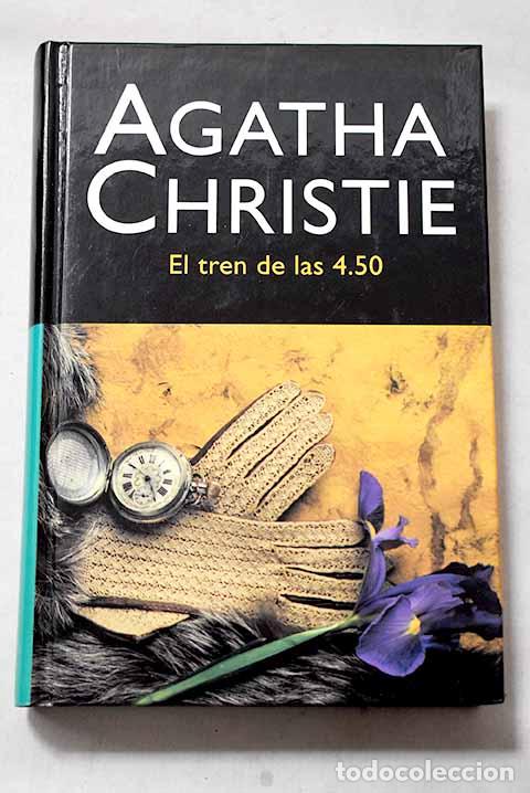 Libros: El tren de las 4 50: Christie, Agatha.- Christie, Agatha