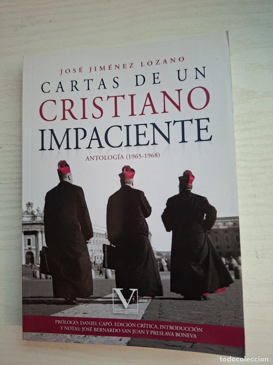 Libros: Cartas de un cristiano impaciente - Jim&eacute;nez Lozano, Jos&eacute;