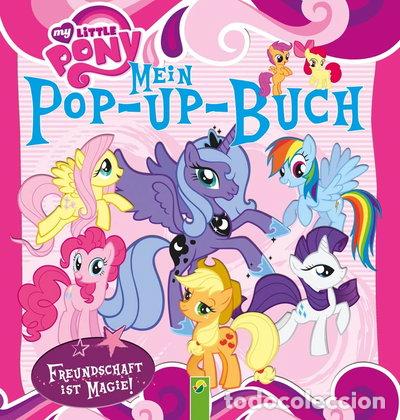 Libros: My Little Pony: Mein Pop-up-Buch- 9783862334520