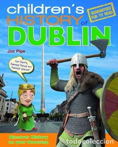 Libri di seconda mano: Children's History of Dublin- 9781849931489