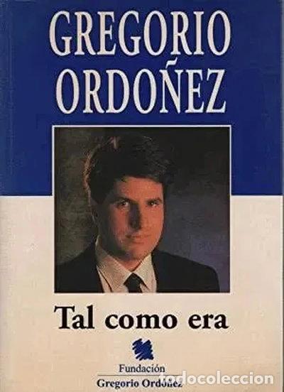 Livres: Gregorio Ord&oacute;&ntilde;ez, tal como era- 9788460093008