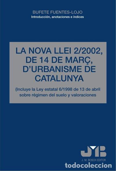 Livres: La Nova Llei 2/2002, de 14 de Mar&ccedil;, d'Urbanisme de Catalunya- 9788476986639