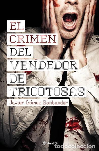 Libros: El crimen del vendedor de tricotosas- 9788408144670