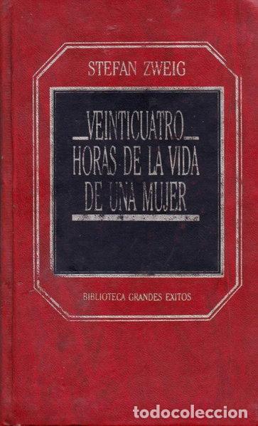 Libros: Veinticuatro horas de la vida de una mujer- 9788475306957