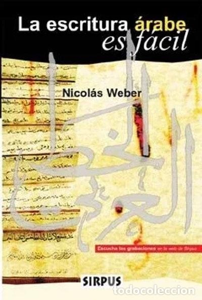 Libros: La escritura &aacute;rabe es f&aacute;cil- 9788489902749