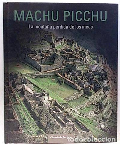 Libri di seconda mano: Machu Picchu. La Monta&ntilde;a Perdida De Los Incas- 9788467246971