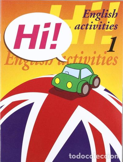 Livres: Hi! 1, English activities- 9788478873869