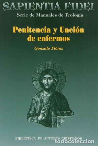 Libros: Penitencia y unci&oacute;n de enfermos- 9788479141073