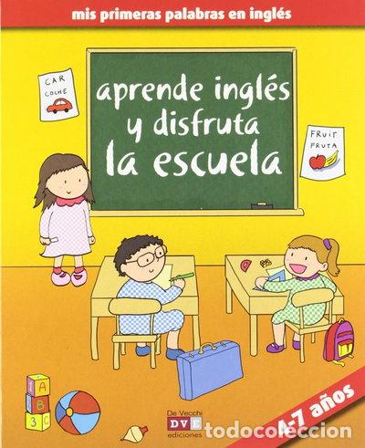 B&uuml;cher: Aprende ingl&eacute;s y disfruta la escuela- 9788431553814