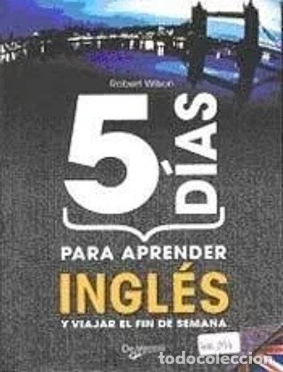 Libri di seconda mano: 5 d&iacute;as para aprender ingl&eacute;s- 9788431538835