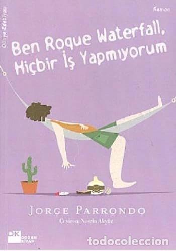 Libros: Ben Roque Waterfall, Hi&ccedil;bir İş Yapmıyorum- 9789752933361