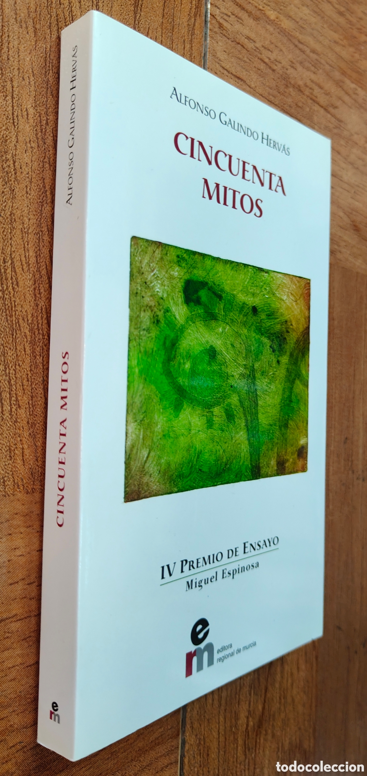 Libros: Cincuenta Mitos - Alfonso Galindo Herv&aacute;s