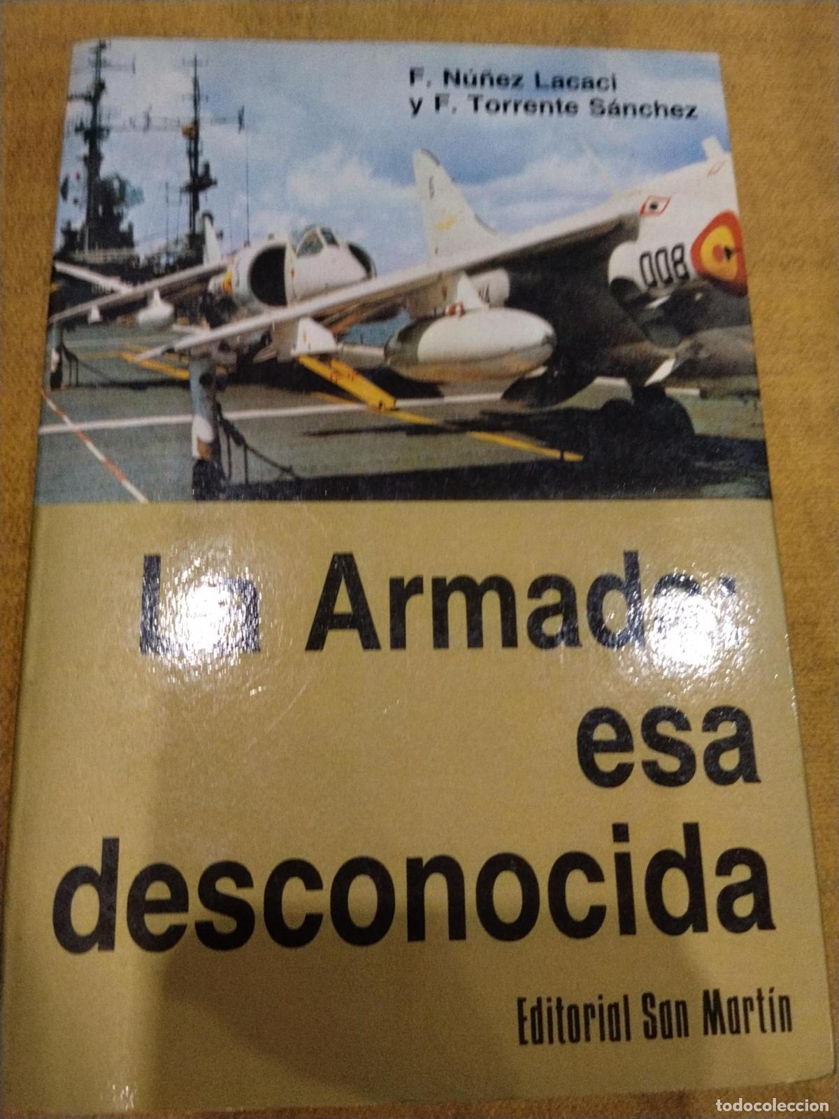 books: Armada esa desconocida, la - ; Francisco N&uacute;&ntilde;ez Lacaci; Francisco Torrente S&aacute;nchez