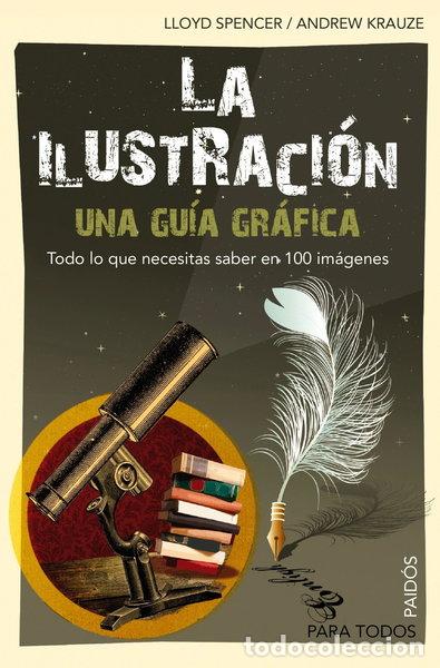 Libros: La Ilustraci&oacute;n: Una gu&iacute;a gr&aacute;fica- 9788449324659