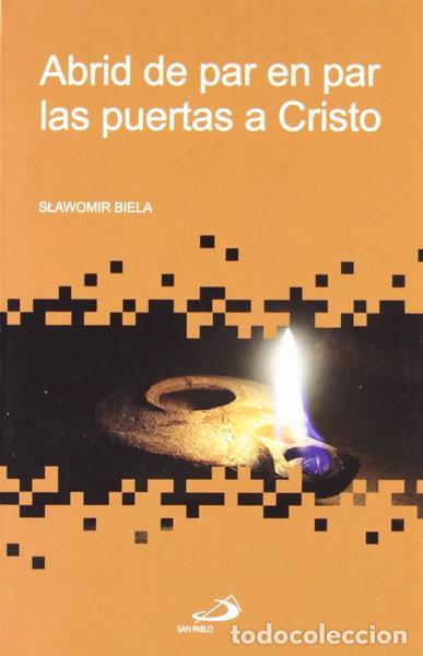 books: Abrid de par en par las puertas a Cristo- 9788428528580