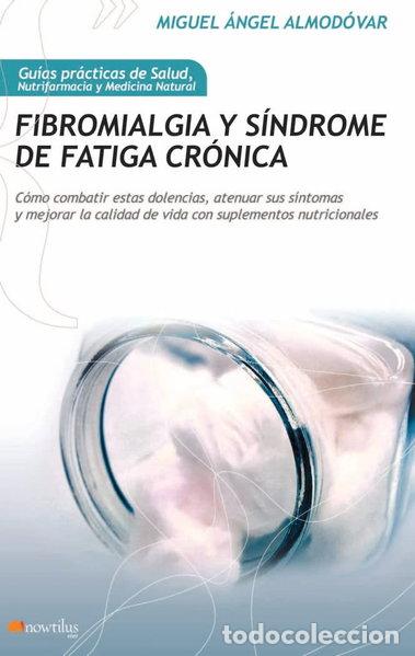 books: Fibromialgia y s&iacute;ndrome de fatiga cr&oacute;nica- 9788499672250
