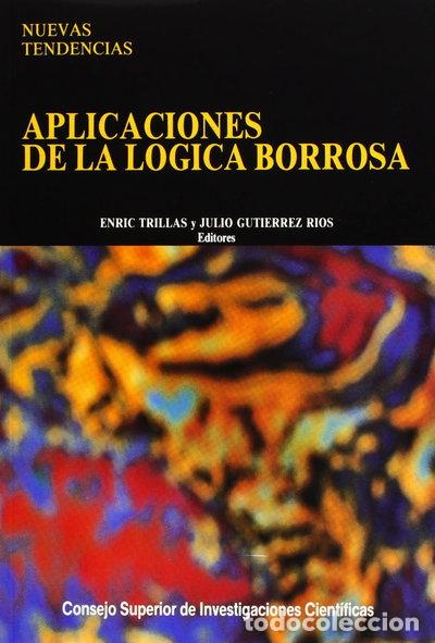 books: Aplicaciones de la l&oacute;gica borrosa- 9788400072711