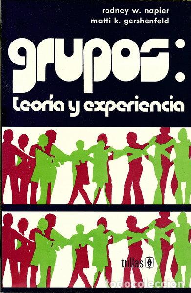 B&uuml;cher: Grupos: teor&iacute;a y experiencia- 9789682404290