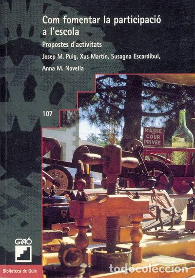 Libri di seconda mano: Com fomentar la participaci&oacute; a l'escola- 9788478271603