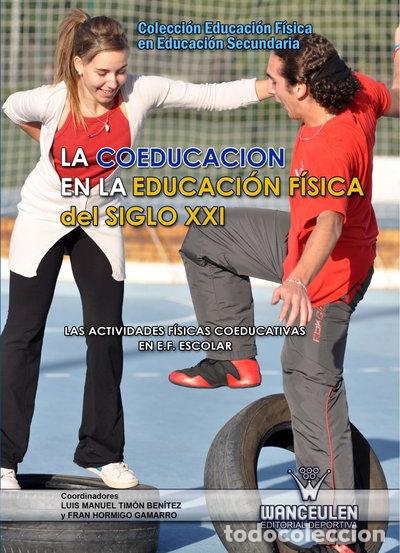 Libros: La coeducaci&oacute;n en la educaci&oacute;n f&iacute;sica del siglo XXI- 9788498239218