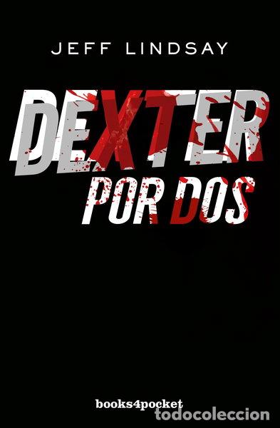Libros: Dexter por dos- 9788415870821