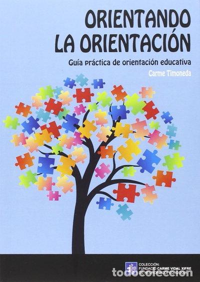 Libros: Orientando la orientaci&oacute;n- 9788499842776